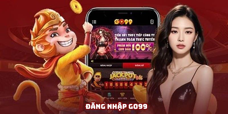 Đăng nhập Go99 - Bước đầu tiên đến trải nghiệm tuyệt vời