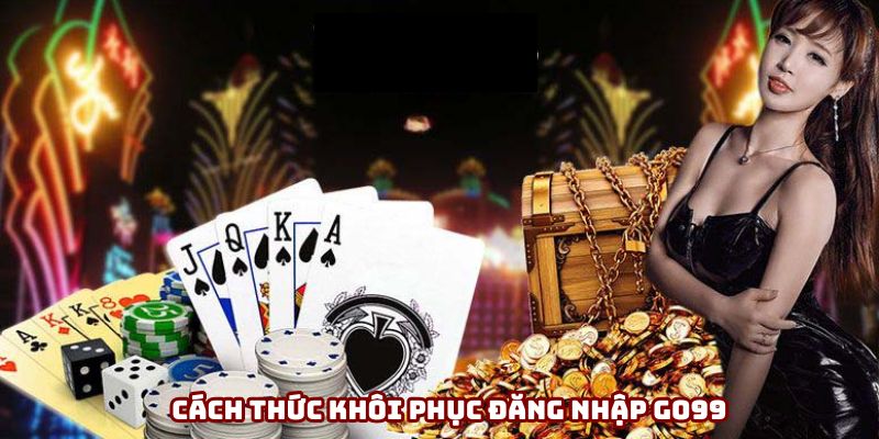 Điểm qua vài câu hỏi và giải đáp nạp tiền Go99
