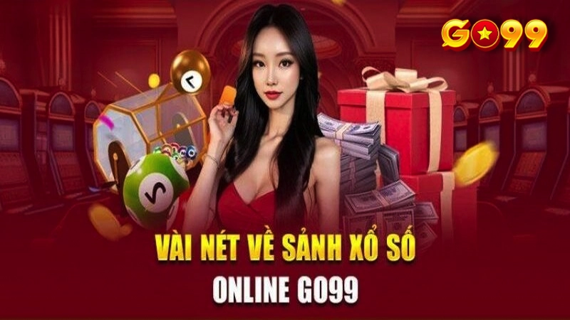 Xổ số Go99 với nhiều nét đặc biệt
